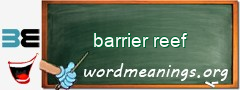 WordMeaning blackboard for barrier reef